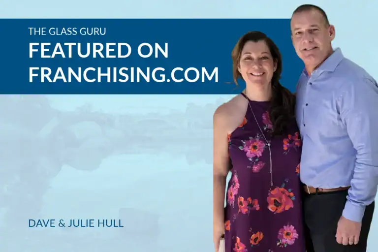 The Glass Guru Featured on Franchising.com – Folsom – El Dorado Hills